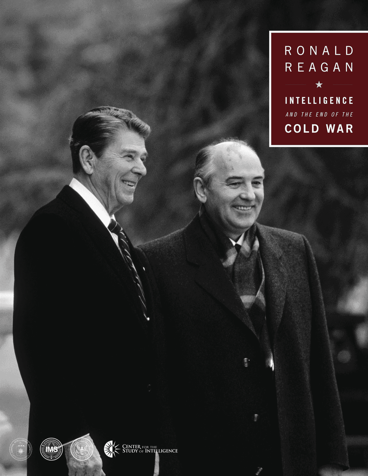Cover page for the document Ronald Reagan: Intelligence and the End of the Cold War.
