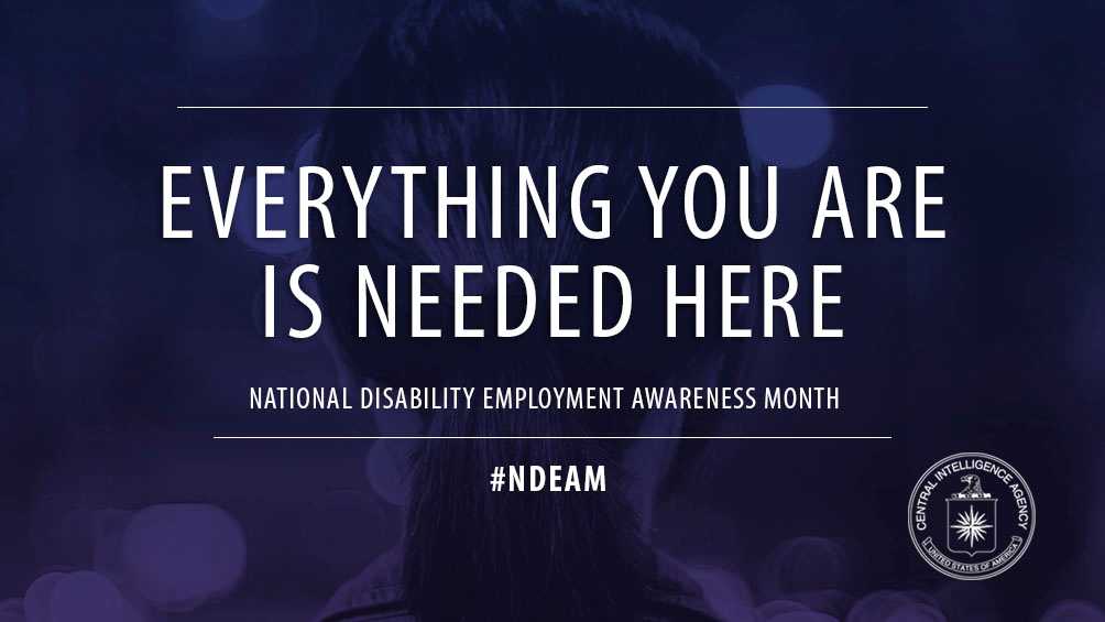 Everything you are is needed here. National Disability Awareness Month.